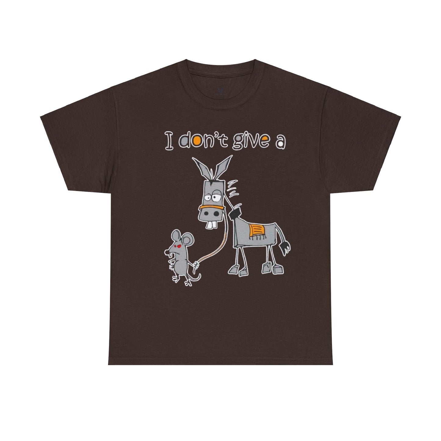 I dont give a rats ...Tshirt