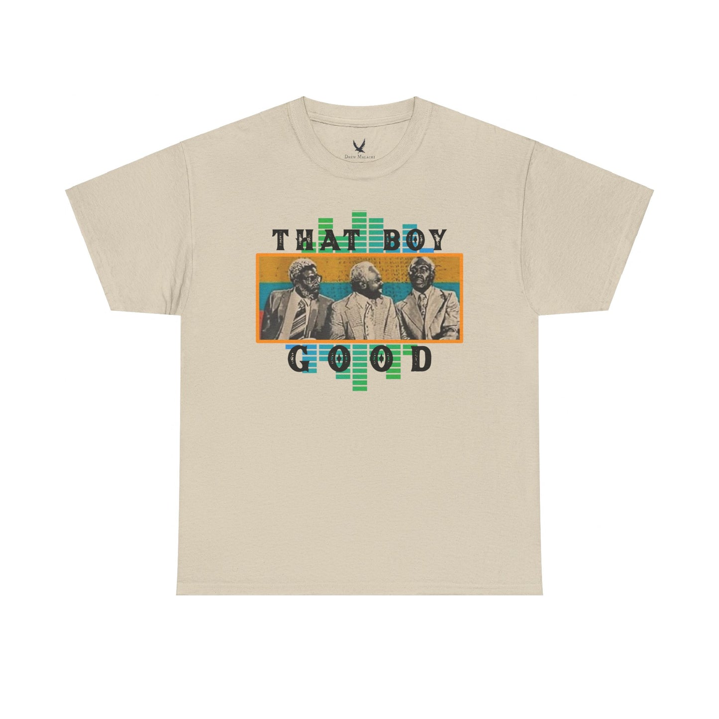 That Boy Good Tshirt