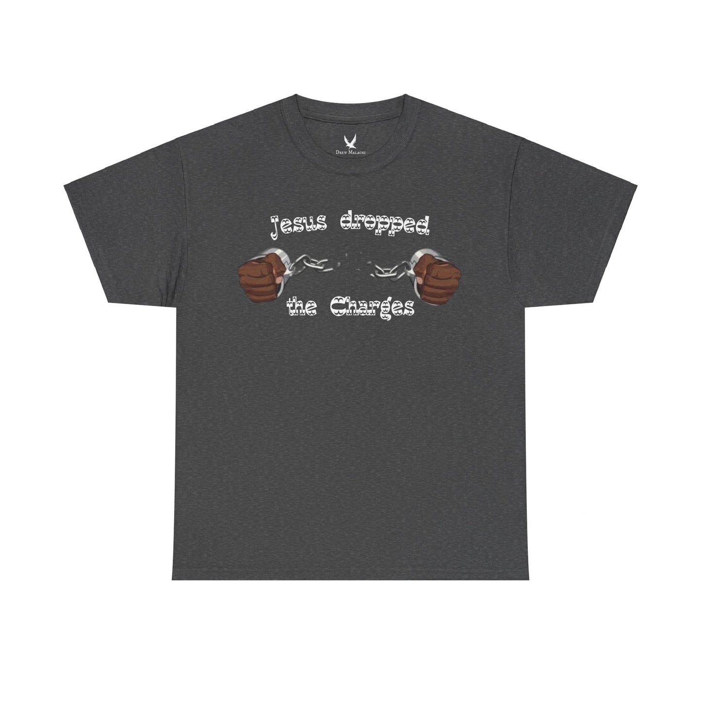 Jesus dropped the Charge