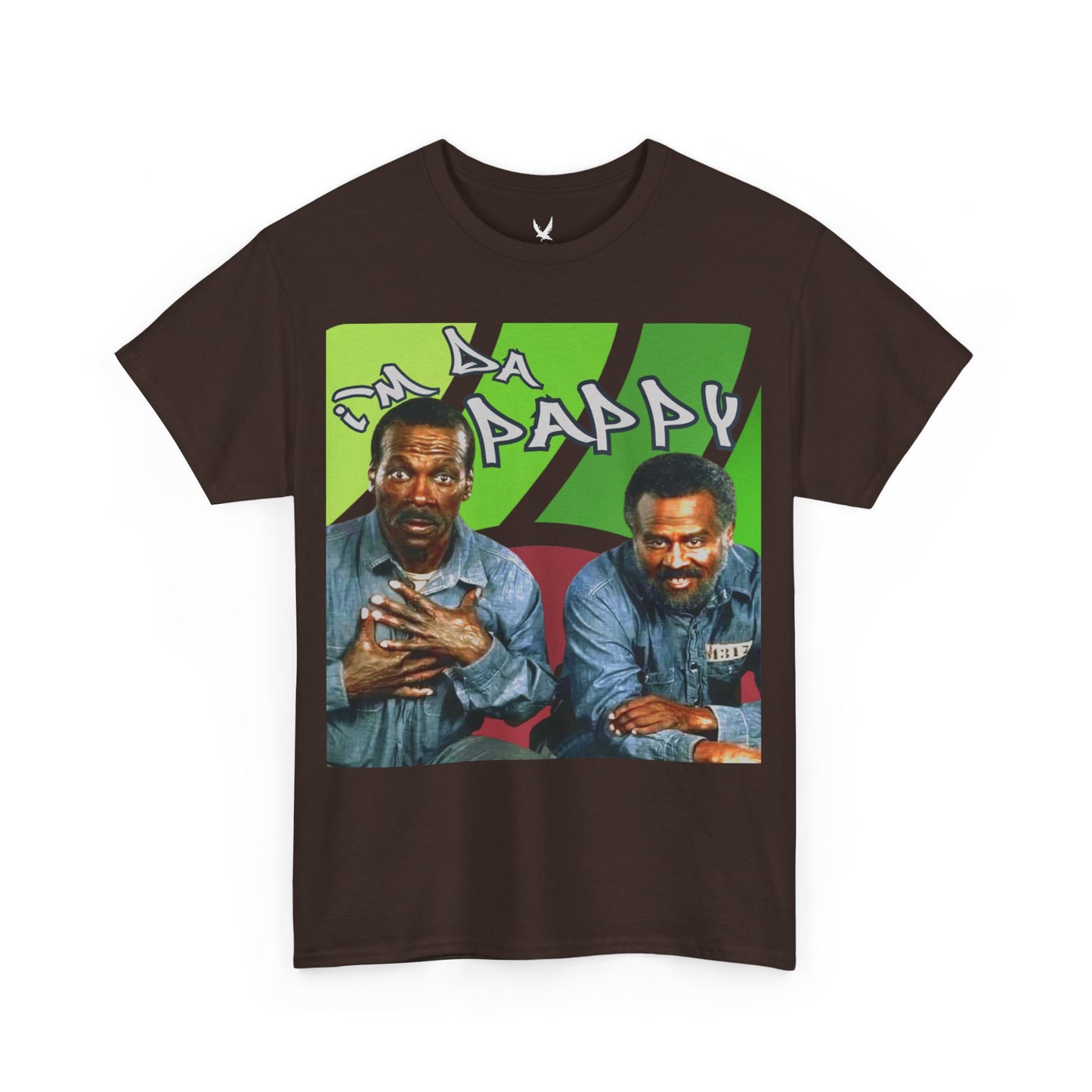 I'm da pappy- Father's Day