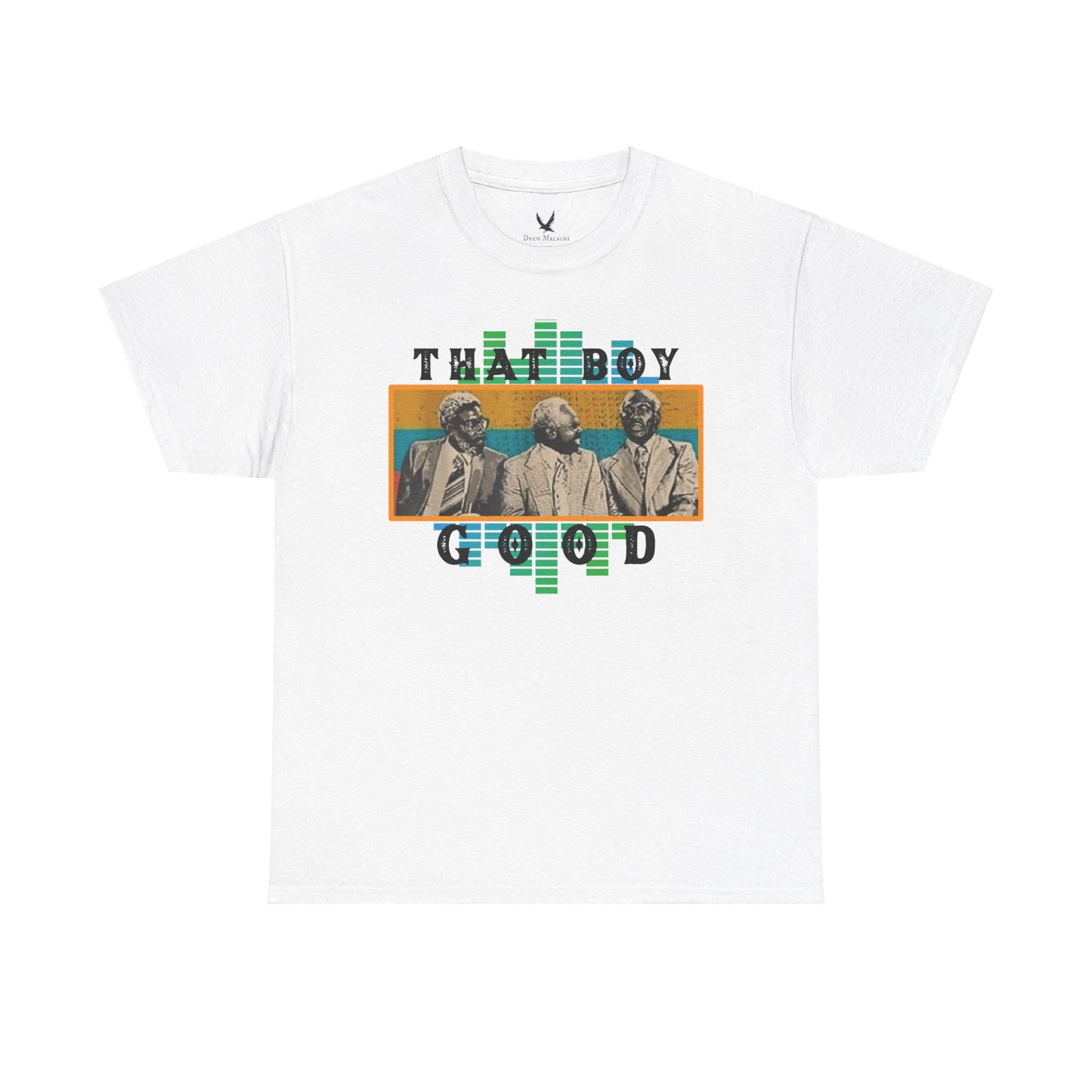 That Boy Good Tshirt