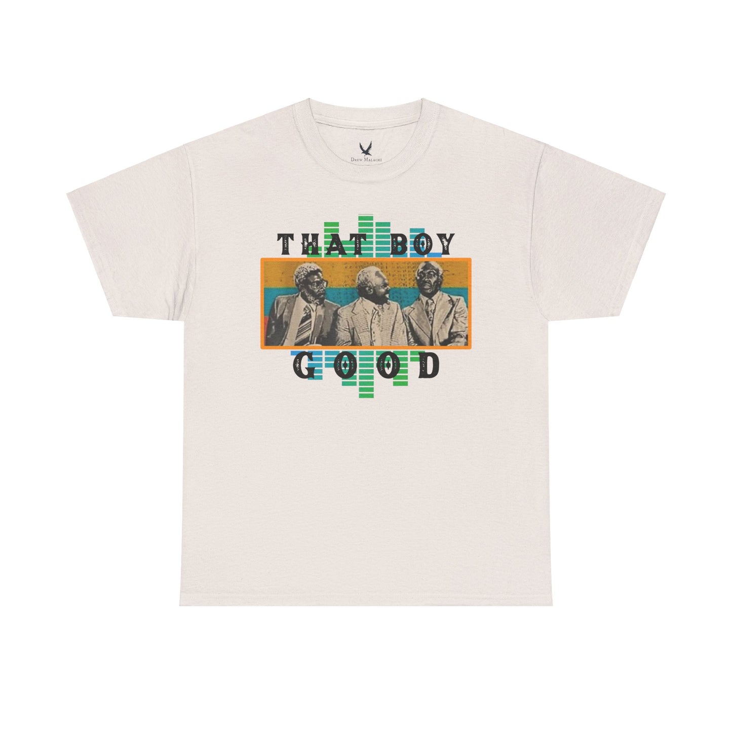 That Boy Good Tshirt