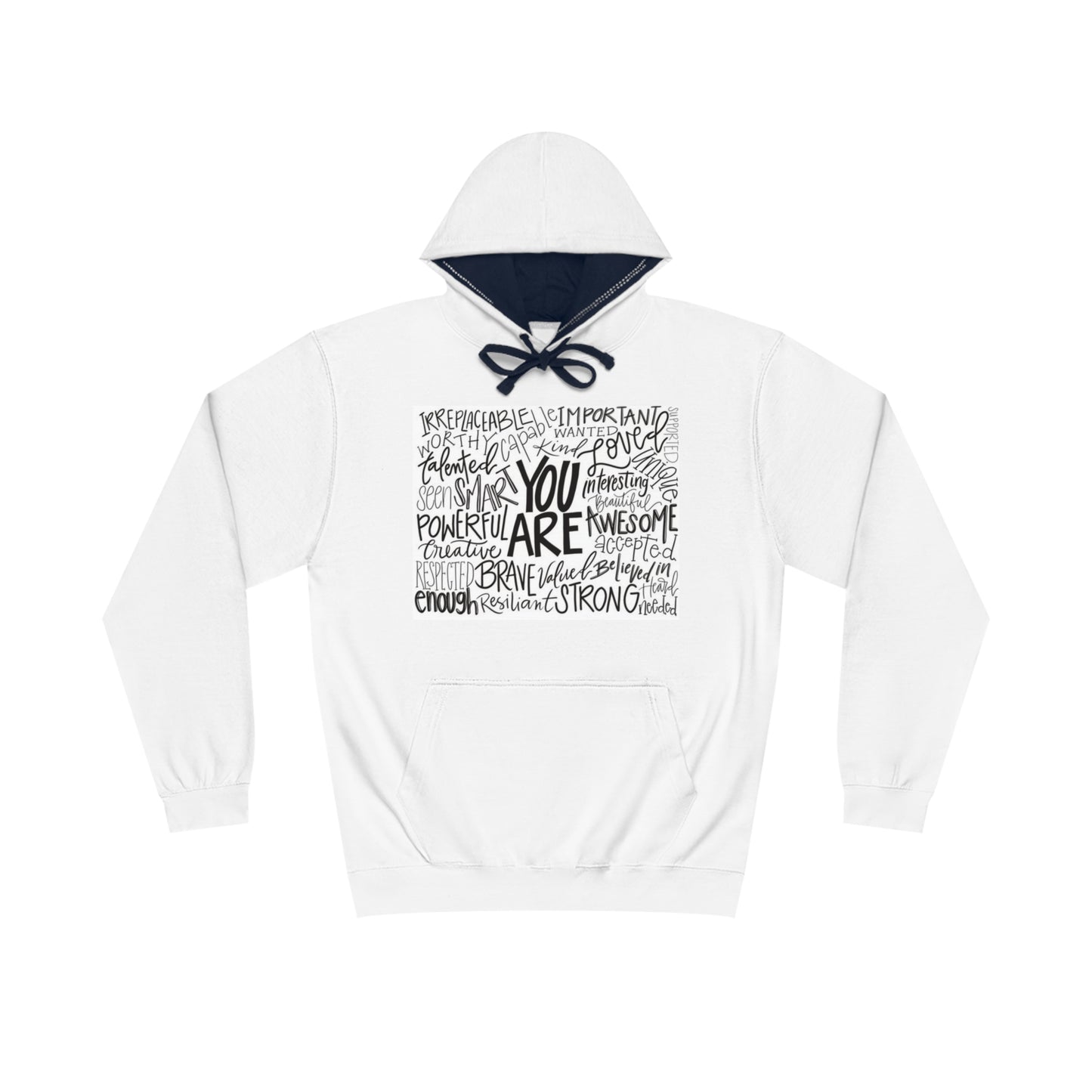 You Are Hoodie