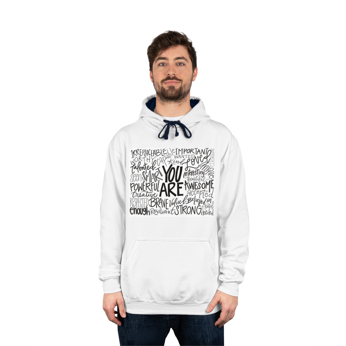 You Are Hoodie