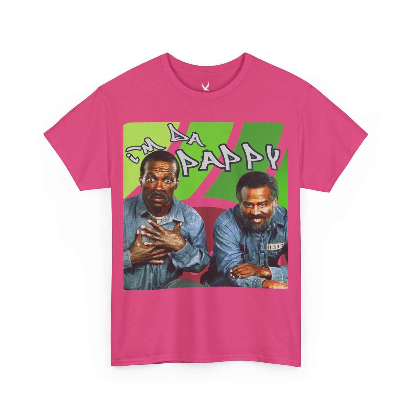 I'm da pappy- Father's Day