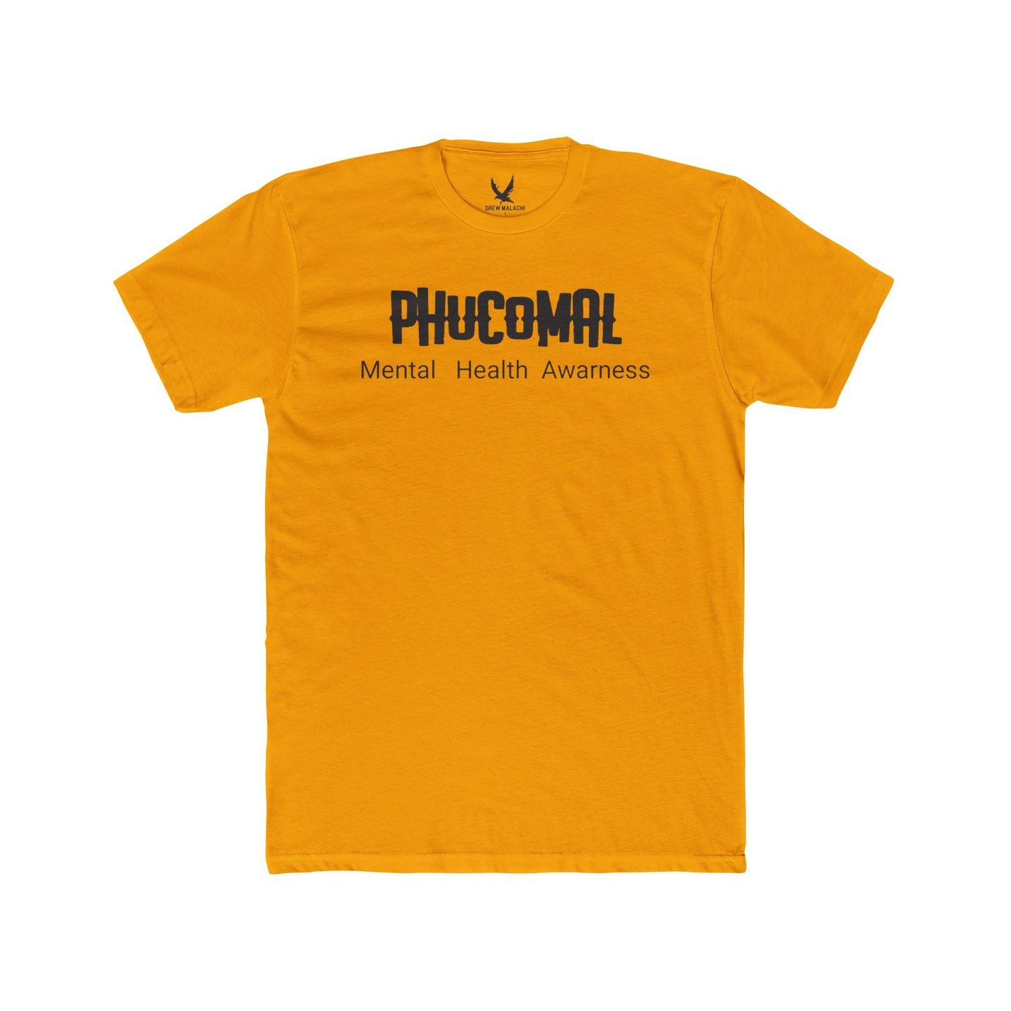 Phucomal T-Shirt/ Mental Awareness