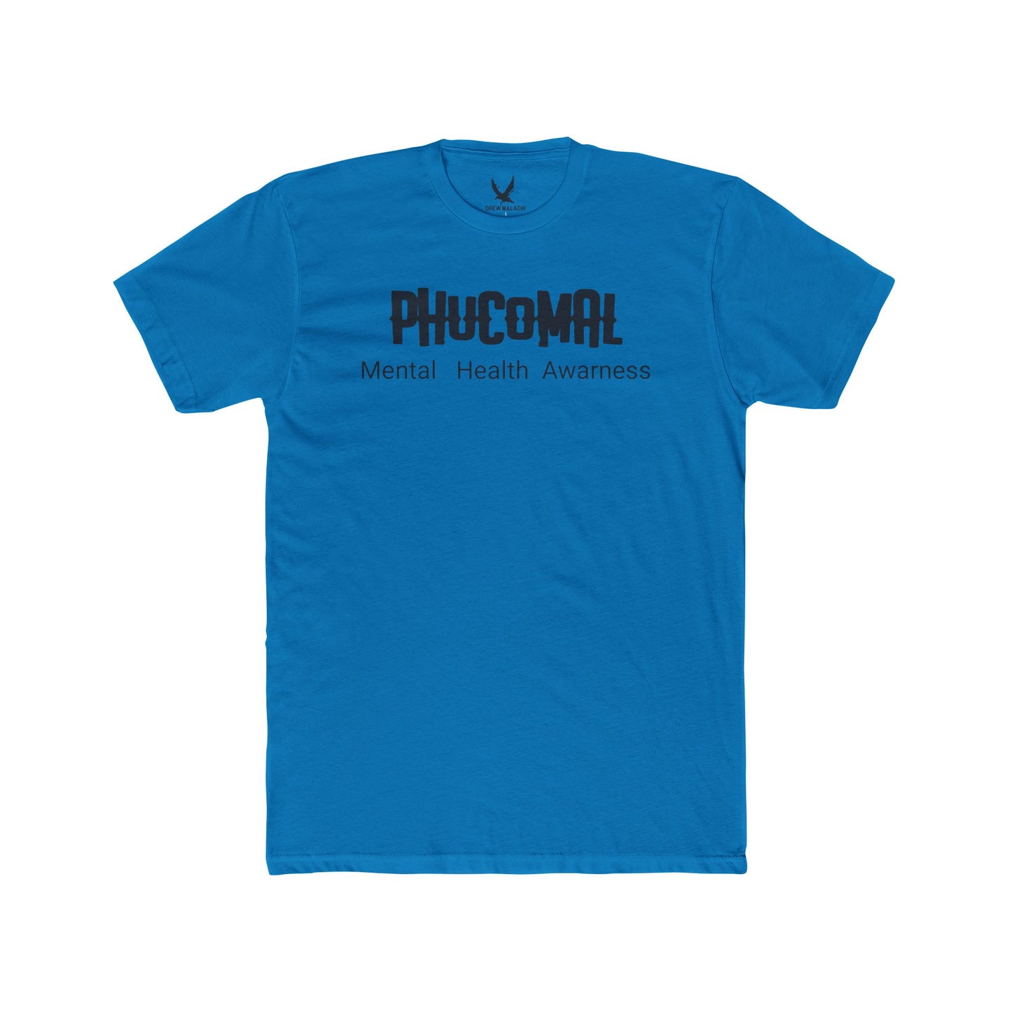 Phucomal T-Shirt/ Mental Awareness