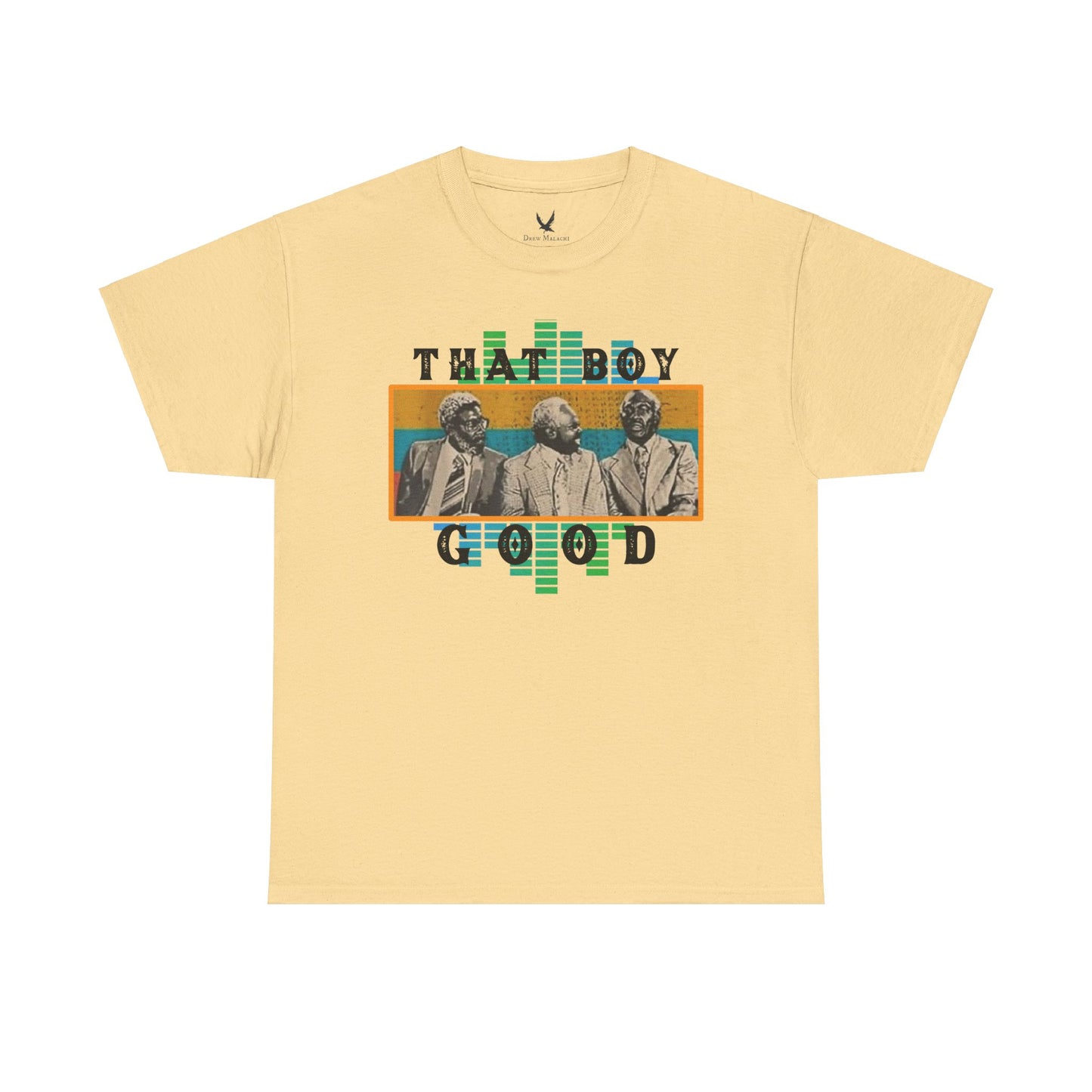That Boy Good Tshirt