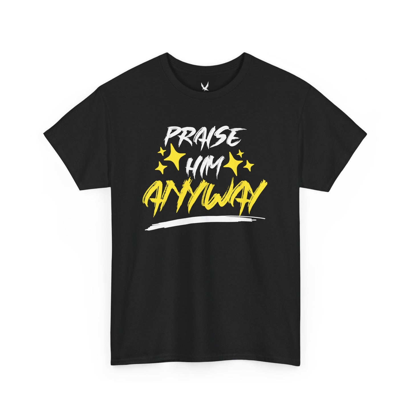 Praise Him Anyway