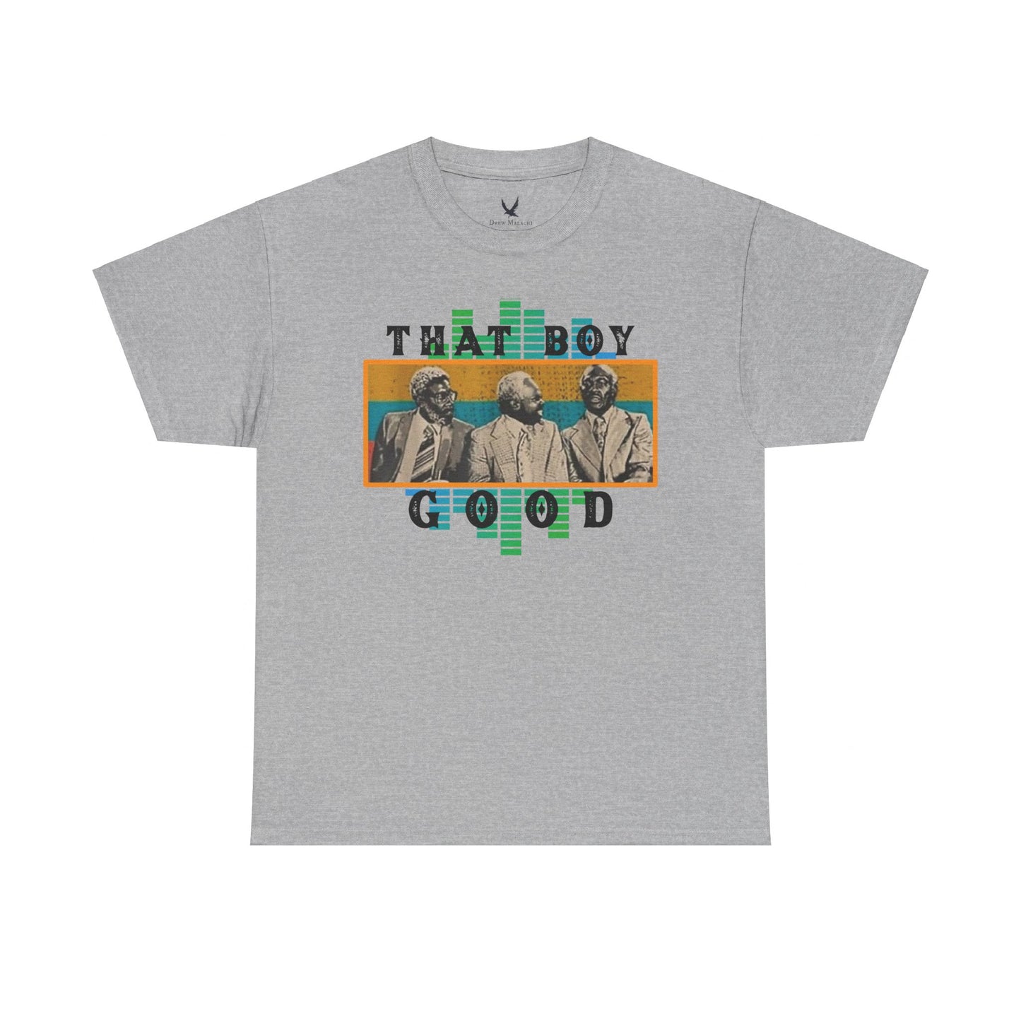 That Boy Good Tshirt