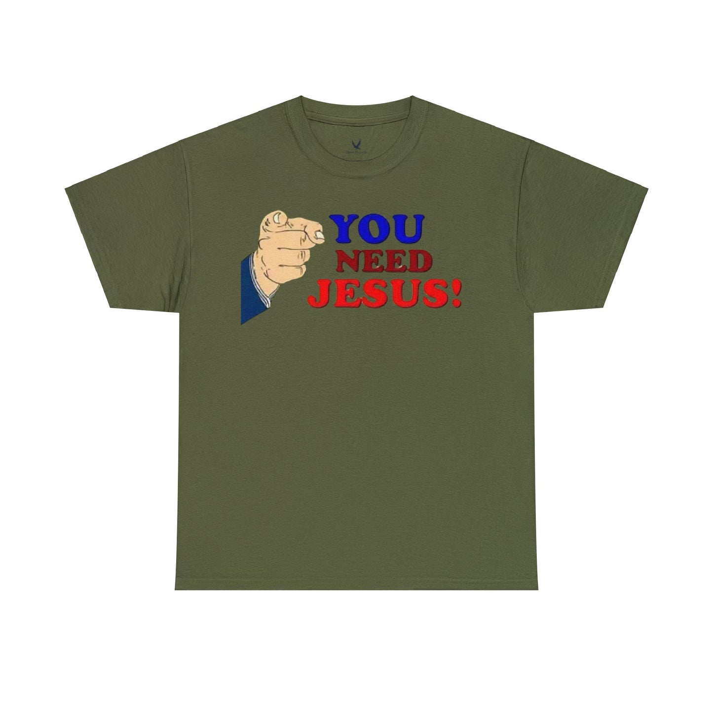 You need Jesus Tshirt