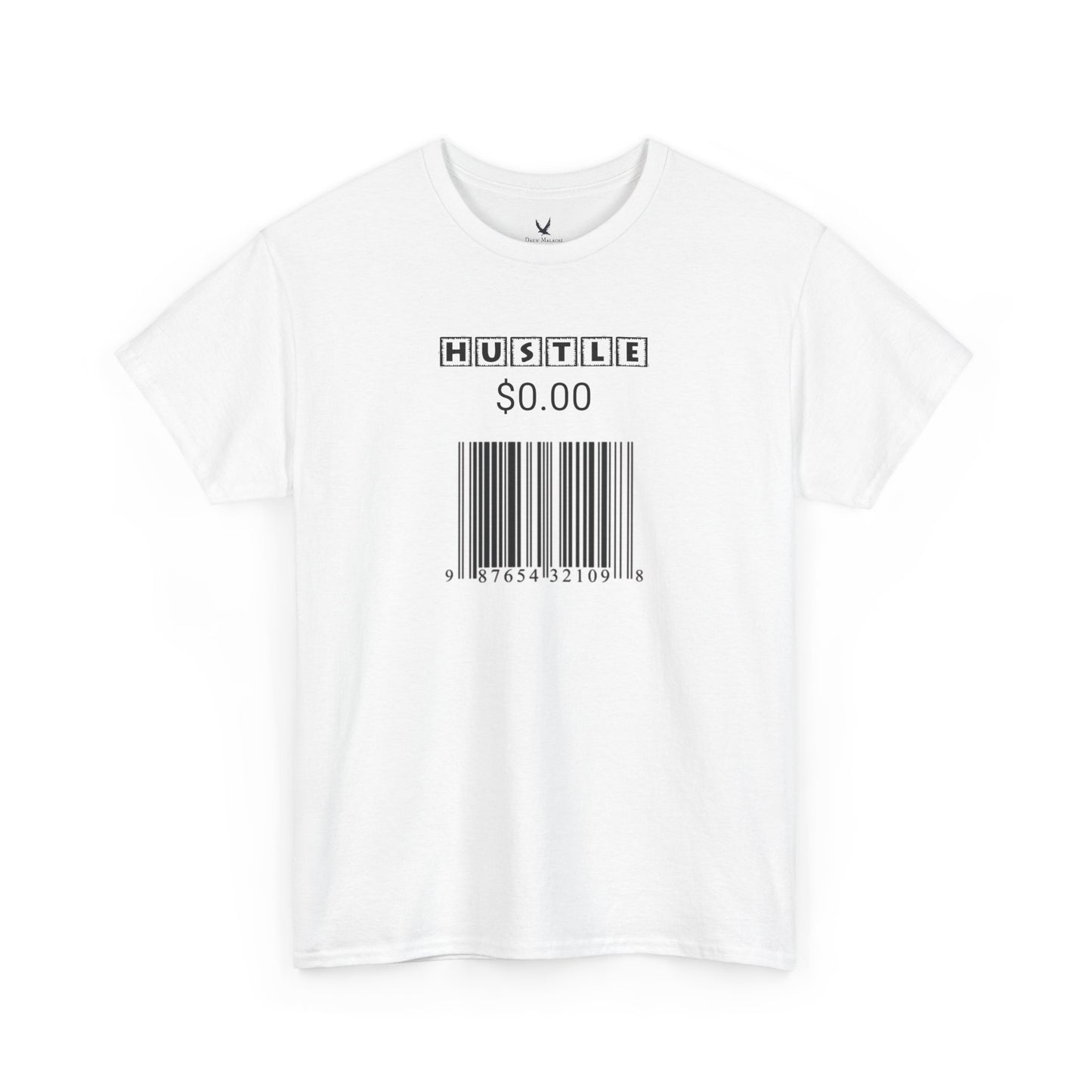 Hustle cost $0.00 T-Shirt
