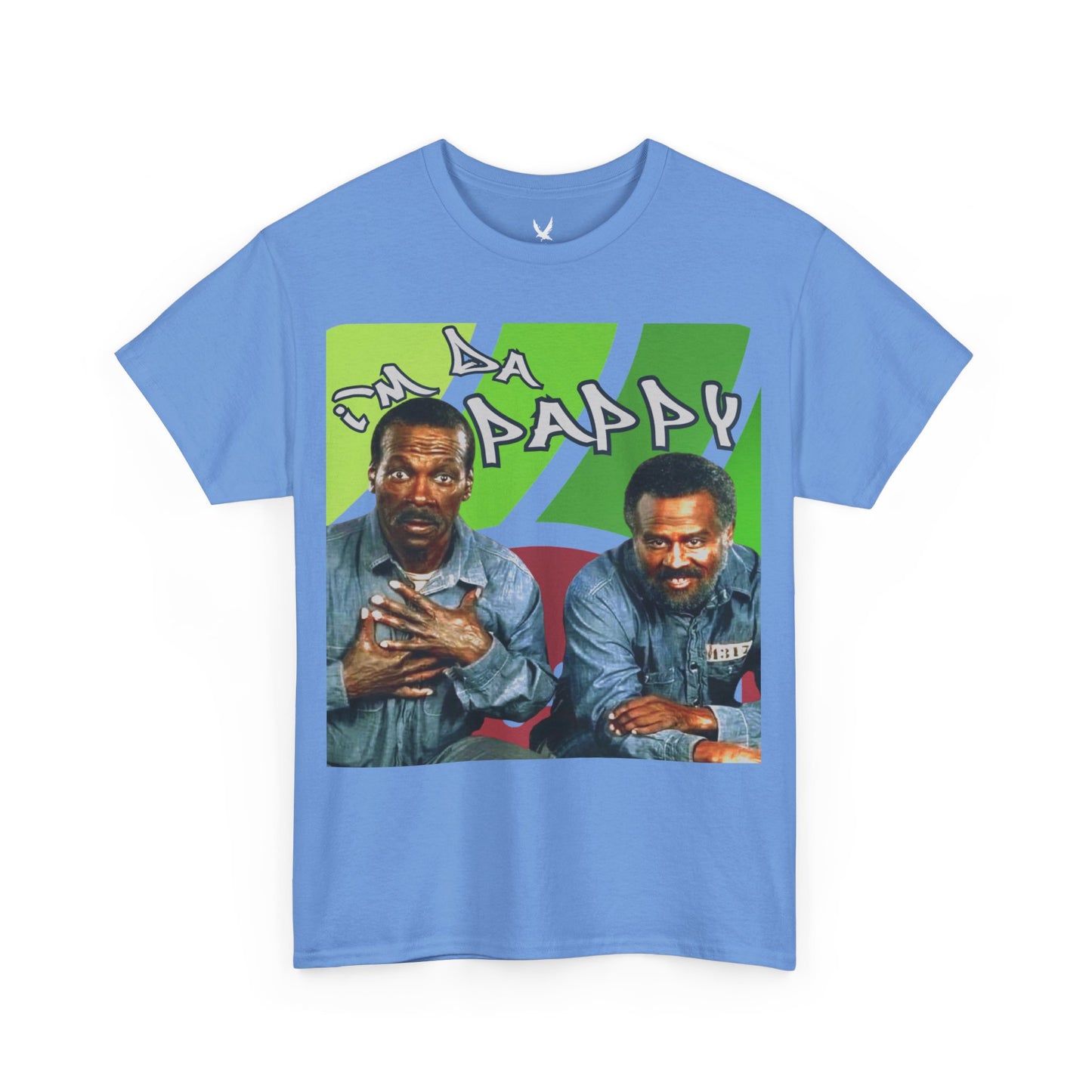 I'm da pappy- Father's Day