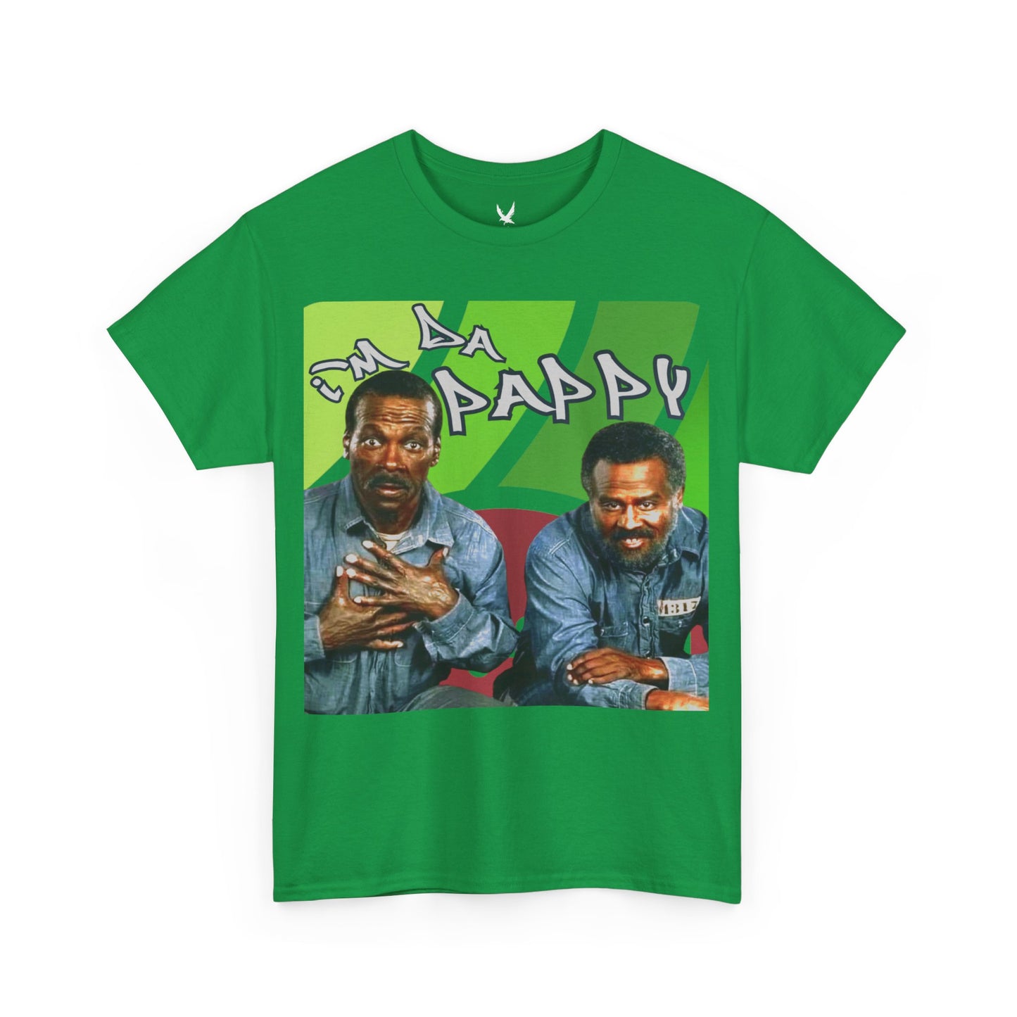 I'm da pappy- Father's Day