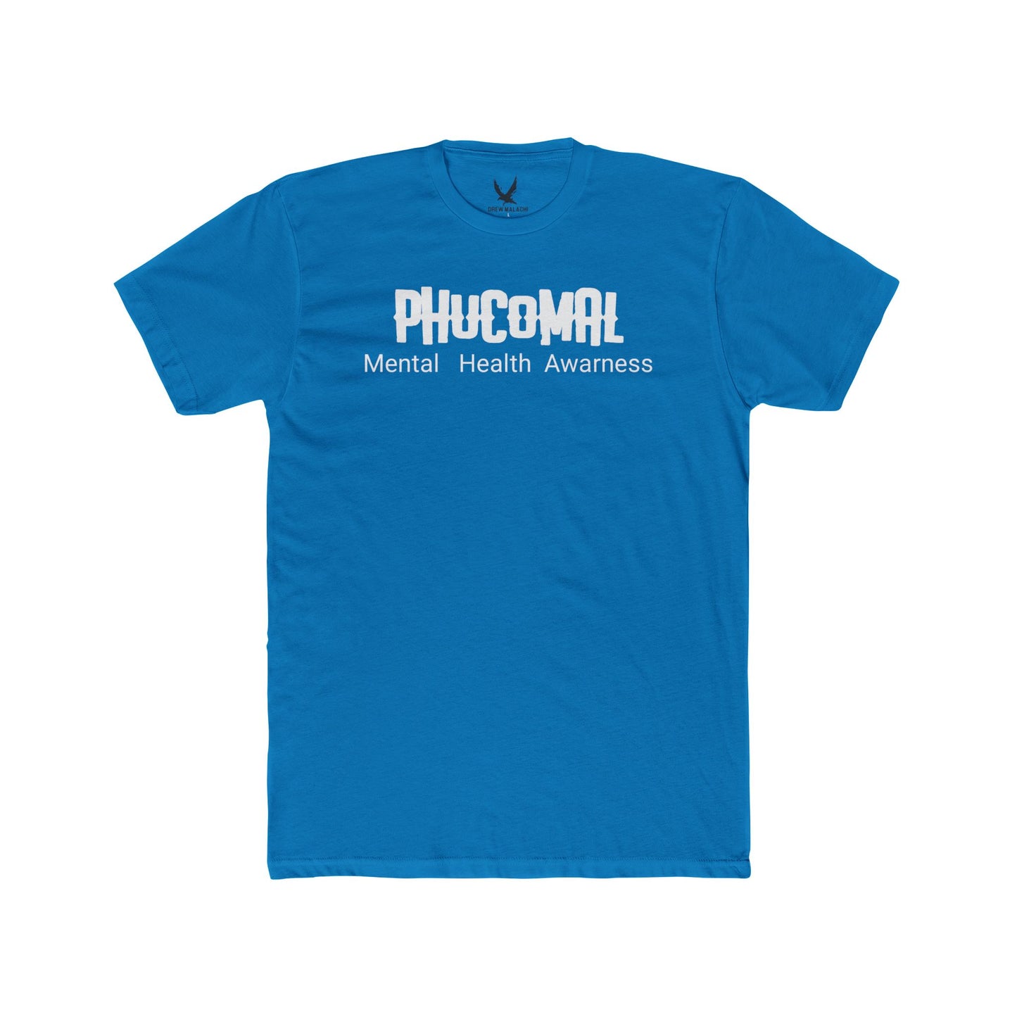 Phucomal T-Shirt/ Mental Awareness #3