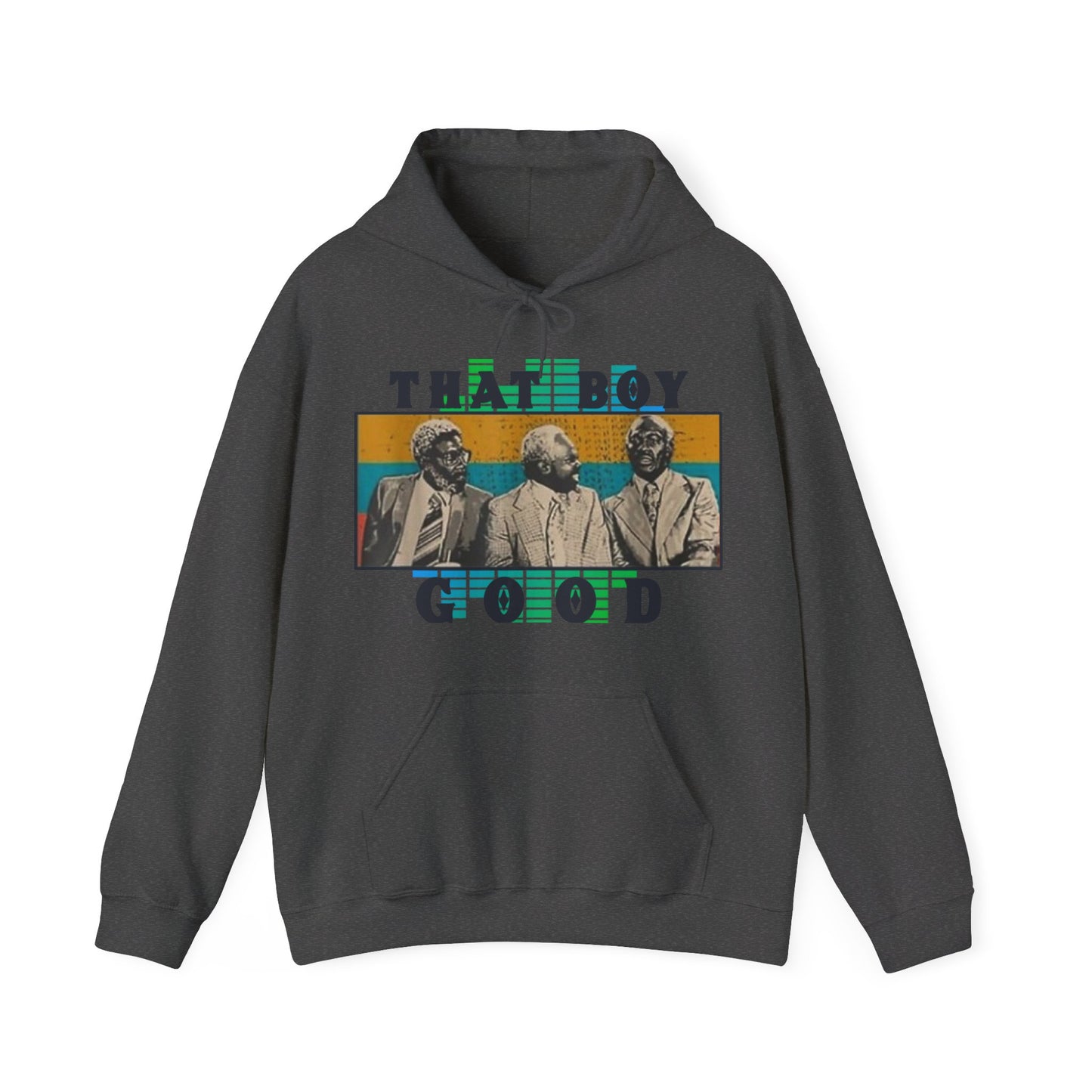 That Boy Good Heavy Blend™ Hooded Sweatshirt