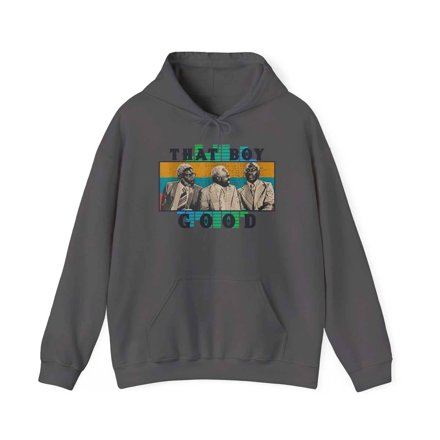 That Boy Good Heavy Blend™ Hooded Sweatshirt