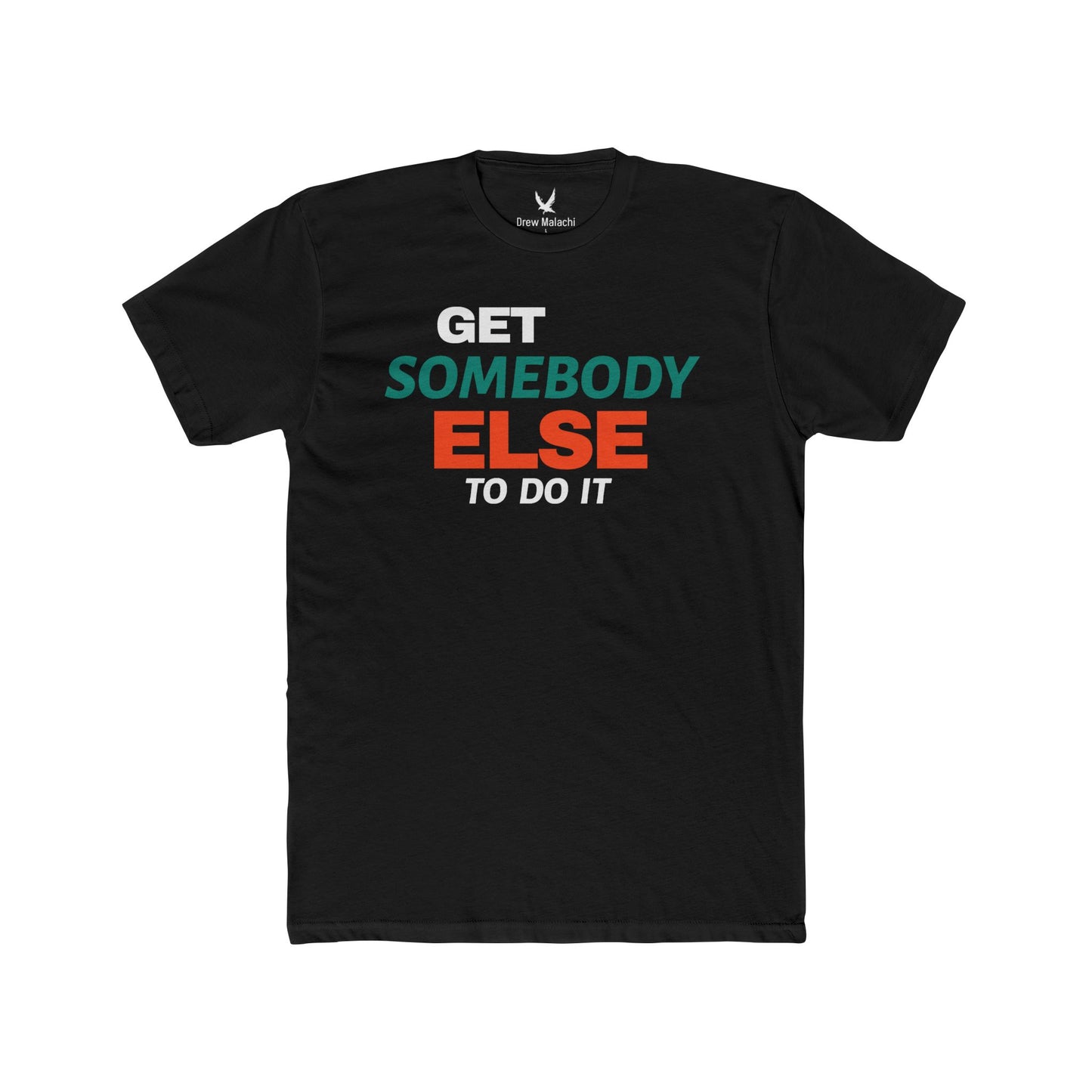 Get Somebody Else RD