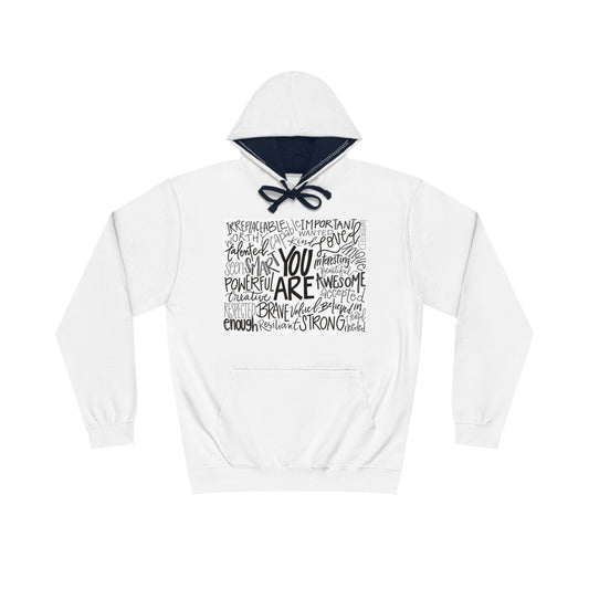You Are Hoodie