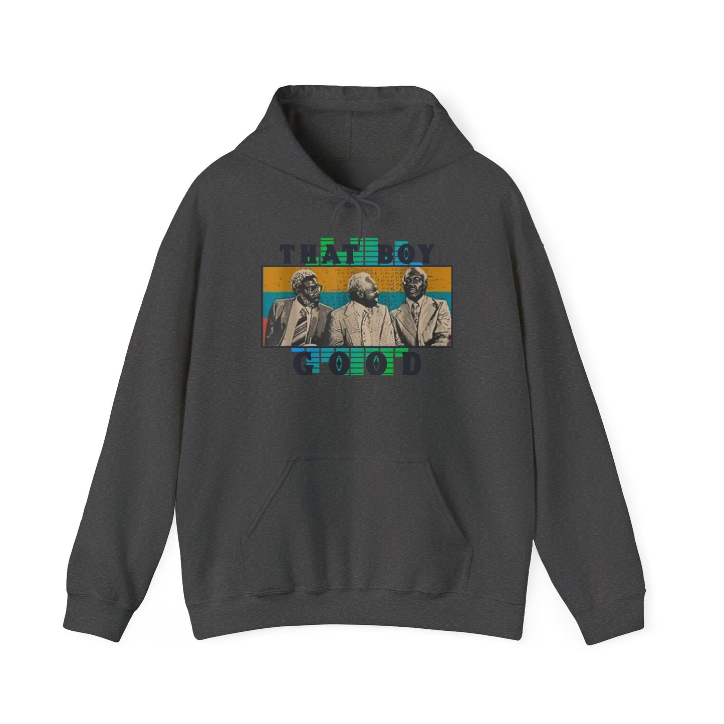 That Boy Good Heavy Blend™ Hooded Sweatshirt