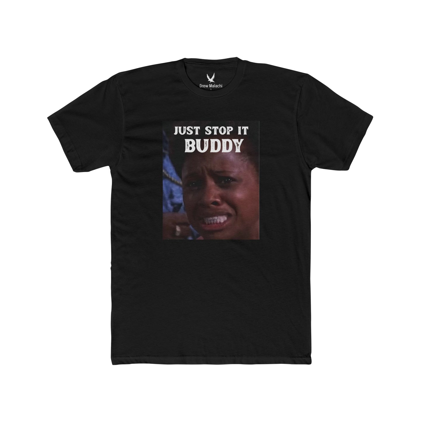 Stop it Buddy