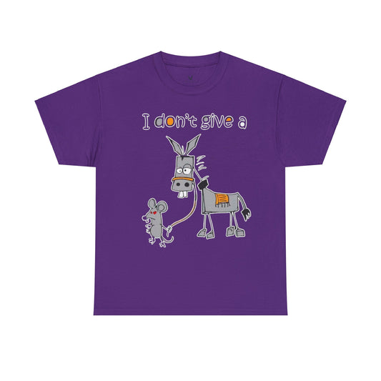 I dont give a rats ...Tshirt