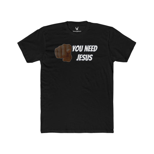 You Need Jesus