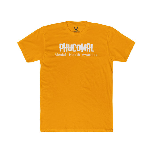 Phucomal T-Shirt/ Mental Awareness #3