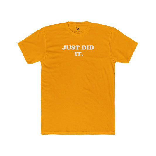 JUST DID IT shirt